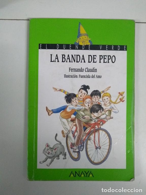 Libros: La banda de Pepo - Fernando Claud&iacute;n - Foto 1