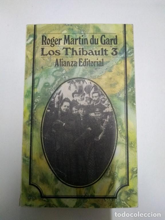 Libros: Los Thibault, 3 - Roger Martin du Gard - Foto 1