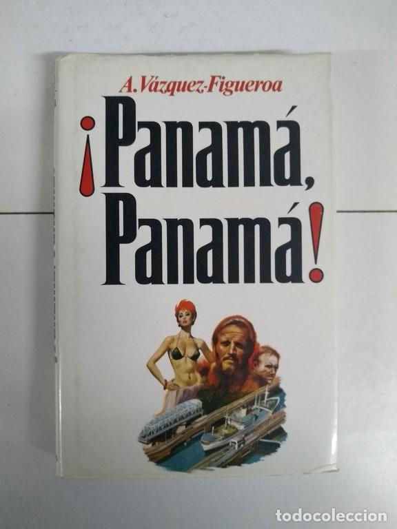 Libros: &iexcl;Panam&aacute;, Panam&aacute;! - Alberto V&aacute;zquez-Figueroa - Foto 1