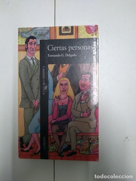 Libros: Ciertas personas - Fernando G. Delgado - Foto 1