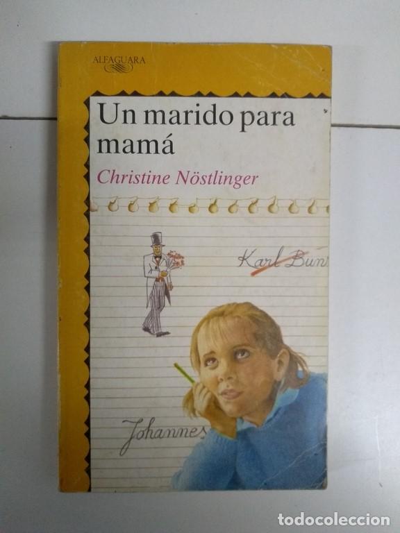 Libros: Un marido para mam&aacute; - Christine N&ouml;stlinger - Foto 1