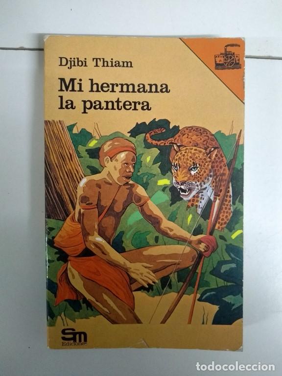 Libros: Mi hermana la pantera - Djibi Thiam - Foto 1