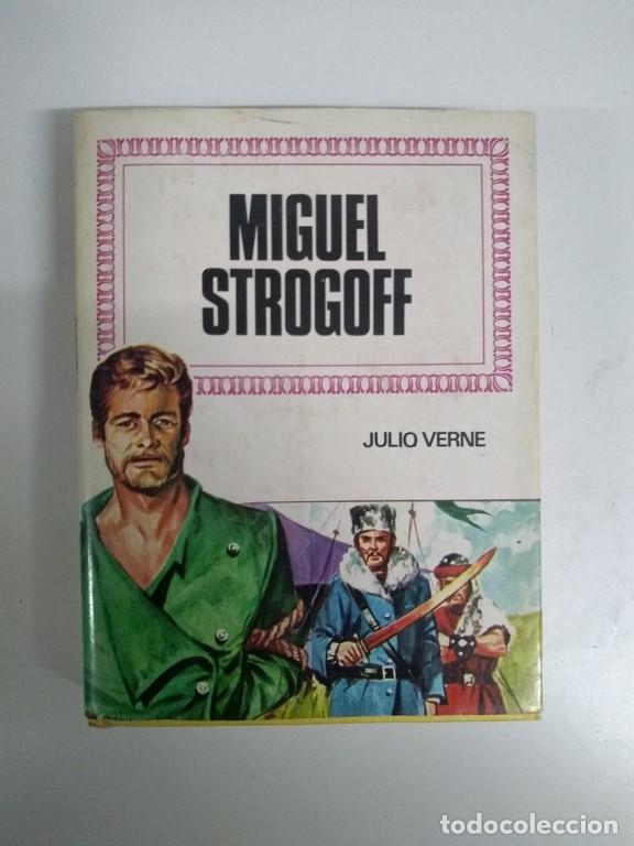 Libros: Miguel Strogoff - Julio Verne - Foto 1