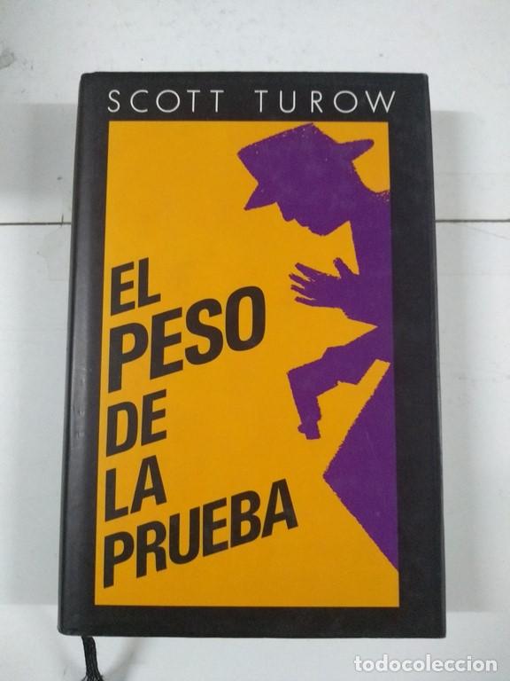 Libros: El peso de la prueba - Scott Turow - Foto 1