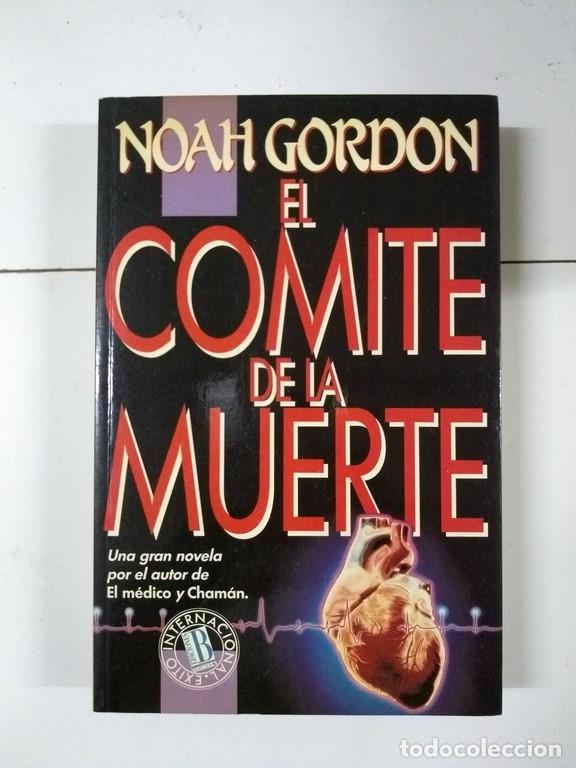 Libros: El comit&eacute; de la muerte - Noah Gordon - Foto 1