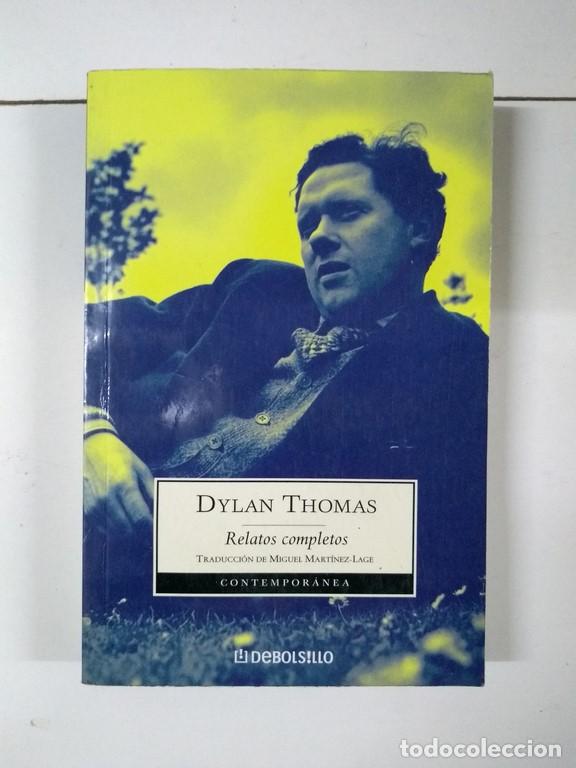 Libros: Relatos completos - Dylan Thomas - Foto 1