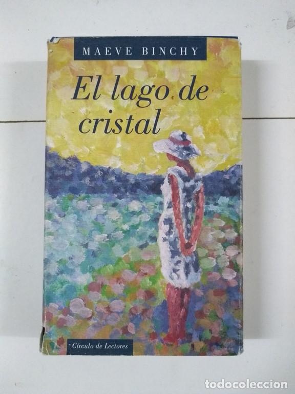 Libros: El lago de cristal - Maeve Binchy - Foto 1