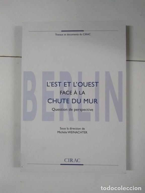 Livros em segunda m&atilde;o: L'est et l'ouest face &aacute; la chute du mur - Mich&egrave;le Weinachter (dir.)