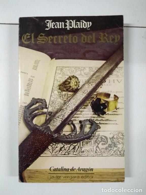 Libros: El secreto del Rey - Jean Plaidy - Foto 1
