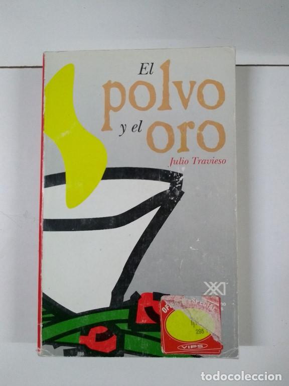 Libros: El polvo y el oro - Julio Travieso - Foto 1