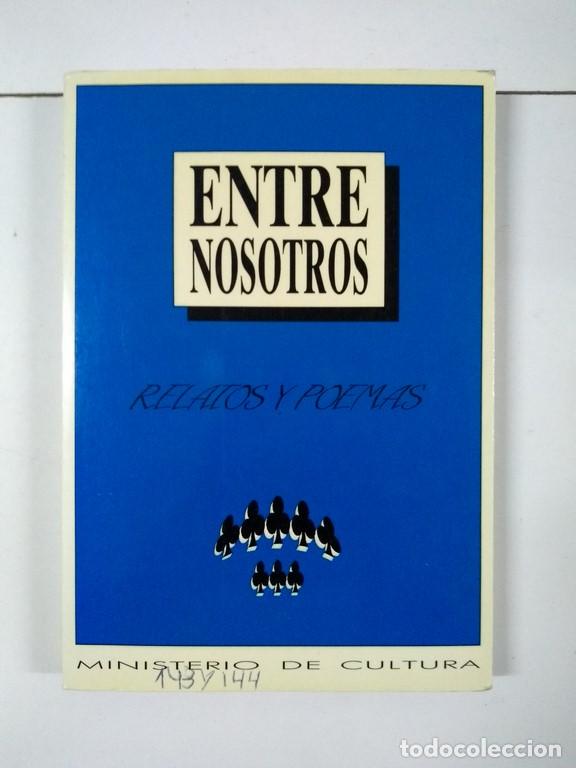 Libros: Entre nosotros. Relatos y poemas - Foto 1