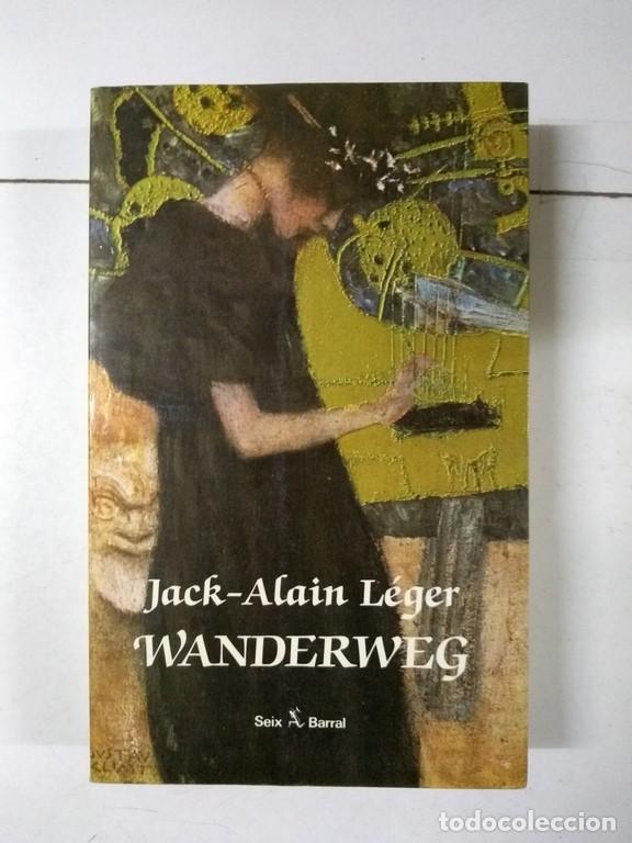 Libros: Wanderweg - Jack-Alain L&eacute;ger - Foto 1