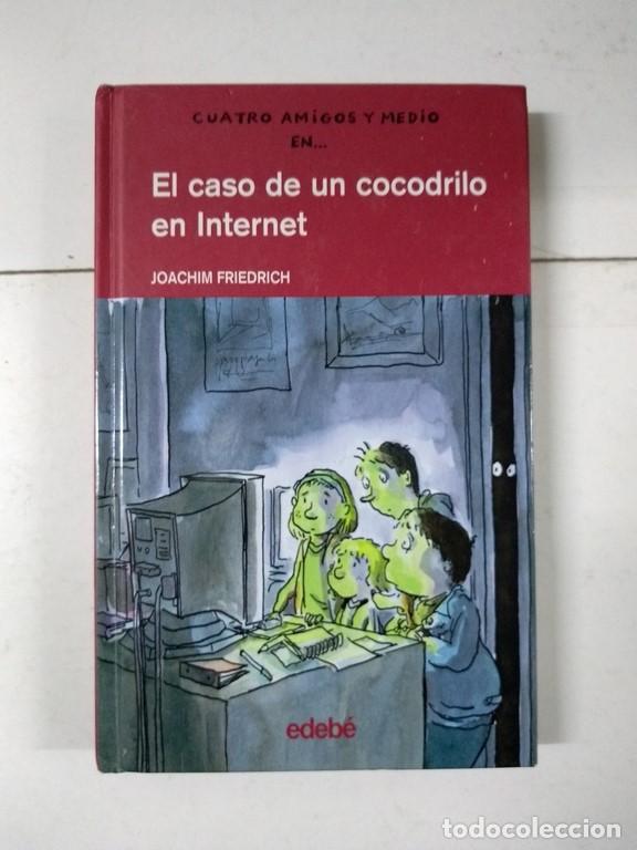 Libros: El caso de un cocodrilo en Internet - Joachim Friedrich - Foto 1