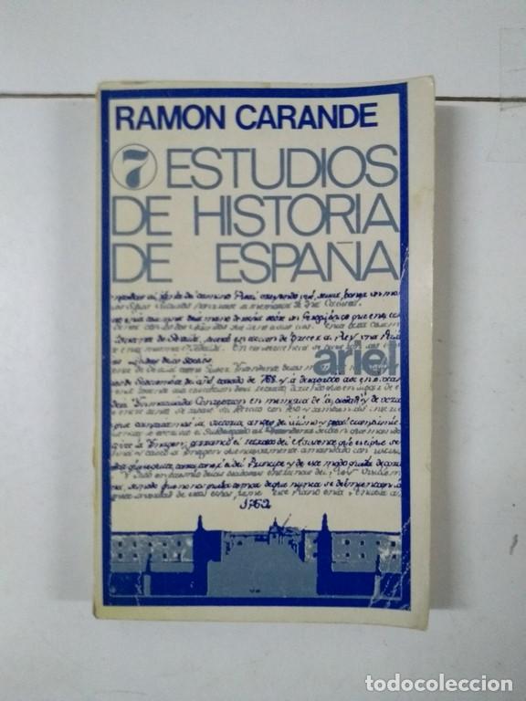 Libros: 7 Estudios de Historia de Espa&ntilde;a - Ram&oacute;n Carande - Foto 1