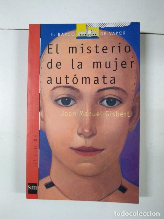 Libros: El misterio de la mujer aut&oacute;mata - Joan Manuel Gisbert - Foto 1