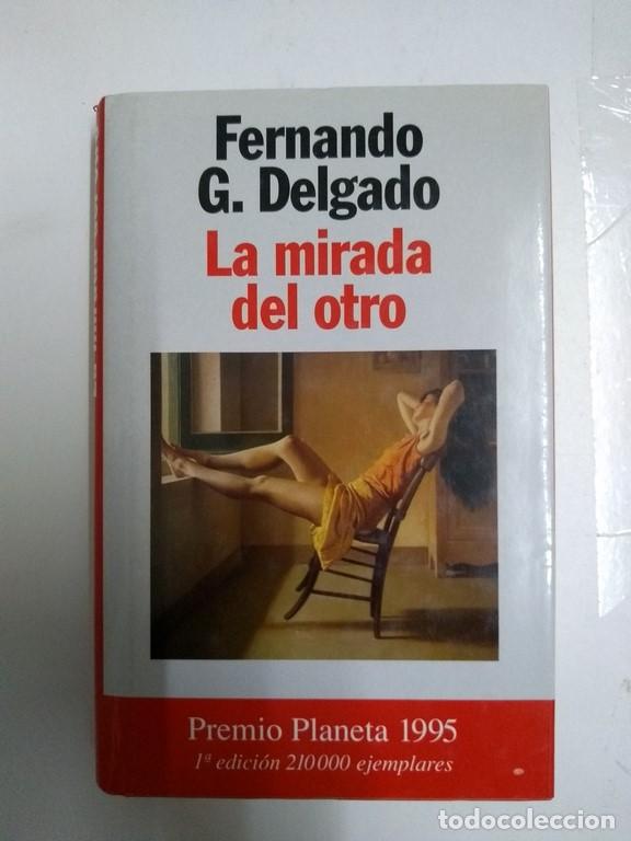 Libros: La mirada del otro - Fernando G. Delgado - Foto 1