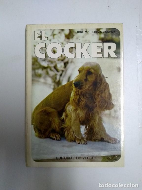 Libros: El cocker - Jos&eacute; M. Ferran Andreu - Foto 1