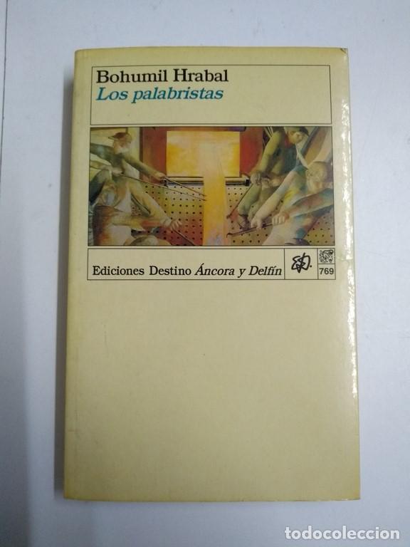 Libros: Los palabristas - Bohumil Hrabal - Foto 1