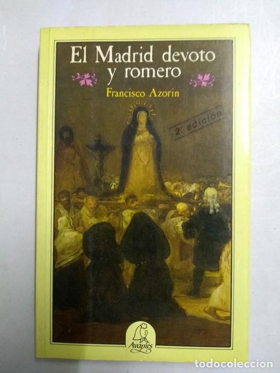 Libros: El Madrid devoto y romero - Francisco Azorin - Foto 1