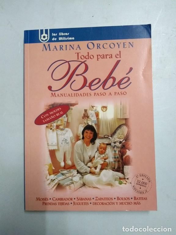 Libros: Todo para el Beb&eacute; - Marina Orcoyen - Foto 1