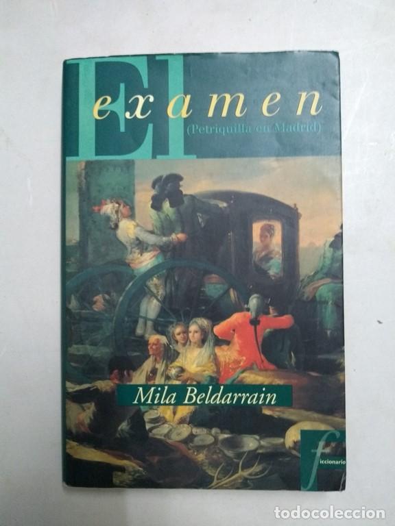 Libros: El examen &ndash; Petriquilla en Madrid - Mila Beldarrain - Foto 1