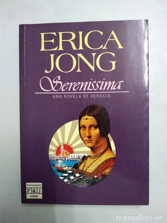 Libros: Serenissima - Erica Jong - Foto 1