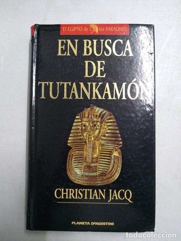 Libros: En busca de Tutankam&oacute;n - Christian Jacq - Foto 1
