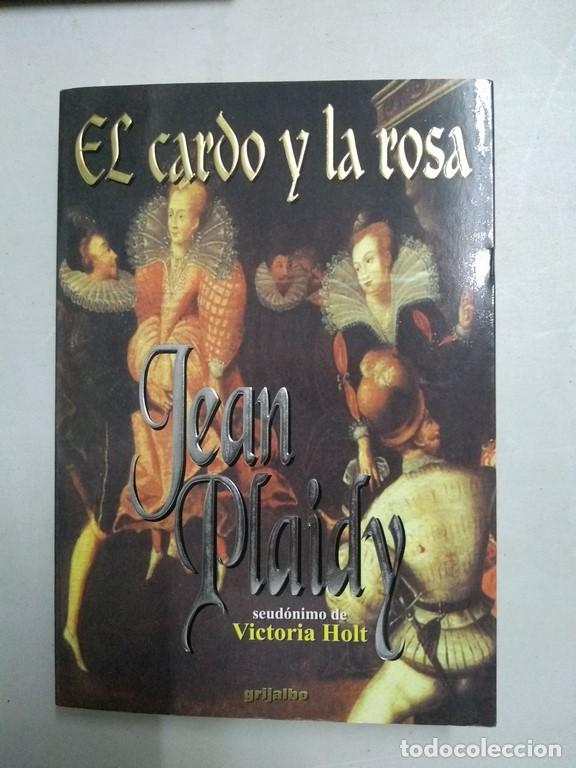 Libros: El cardo y la rosa - Jean Plaidy - Foto 1