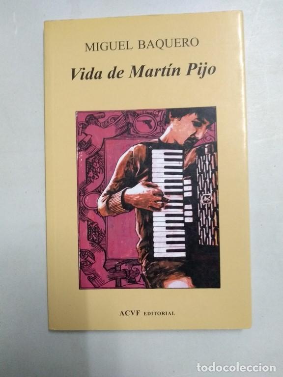 Libros: Vida de Mart&iacute;n Pijo - Miguel Baquero - Foto 1