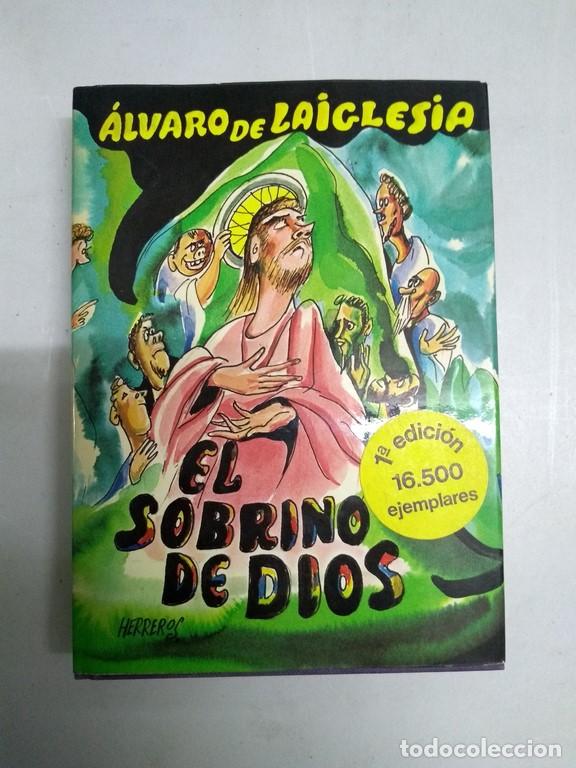 Libros: Sobrino de Dios - &Aacute;lvaro de Laiglesia - Foto 1