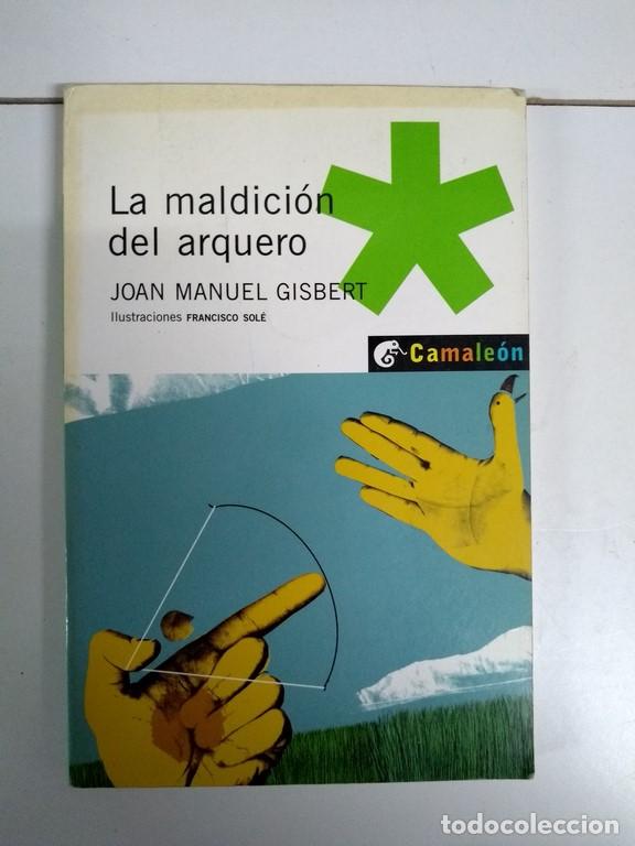 Libros: La maldici&oacute;n del arquero - Joan Manuel Gisbert - Foto 1