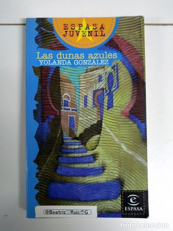 Libros: Las dunas azules - Yolanda Gonz&aacute;lez - Foto 1