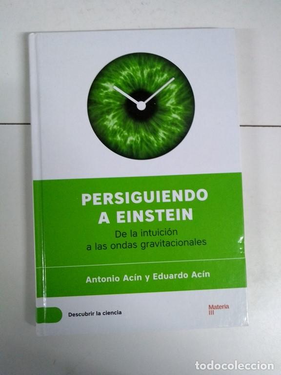 Libros: Persiguiendo a Einstein - Antonio Ac&iacute;n y Eduardo Ac&iacute;n - Foto 1
