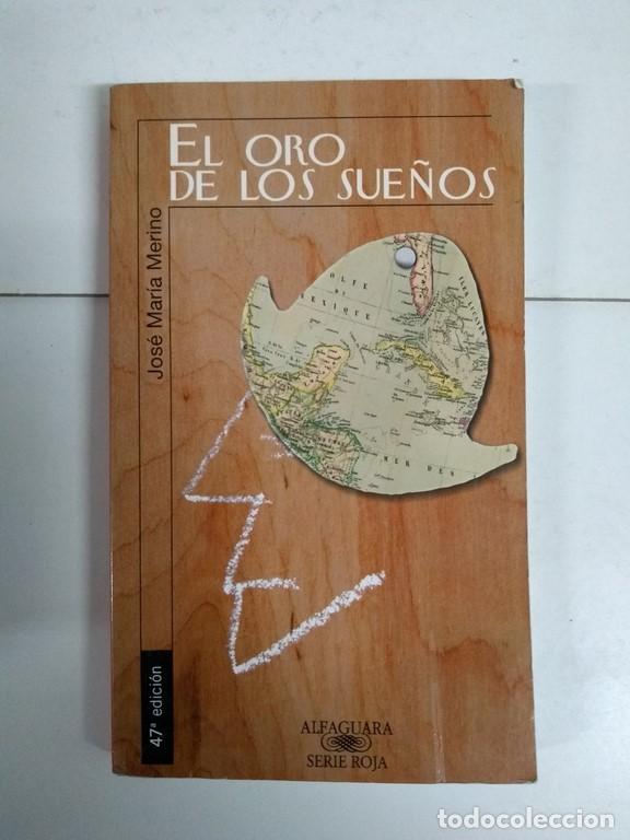 Libros: el oro de los sue&ntilde;os - Jos&eacute; Mar&iacute;a Merino - Foto 1