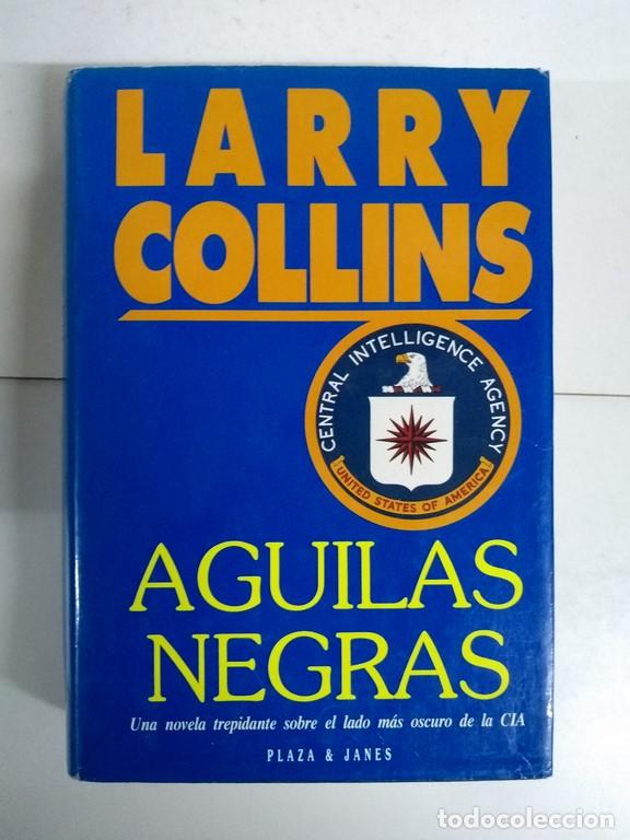 Libros: &Aacute;guilas negras - Larry Collins - Foto 1