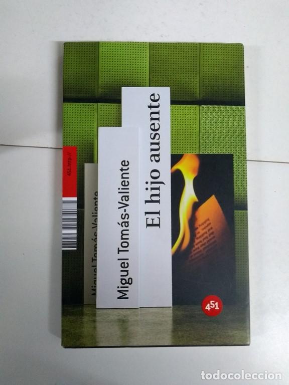 Libros: El hijo ausente - Miguel Tom&aacute;s-Valiente - Foto 1