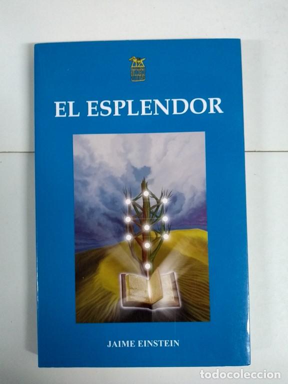 Libros: El esplendor - Jaime Einstein - Foto 1