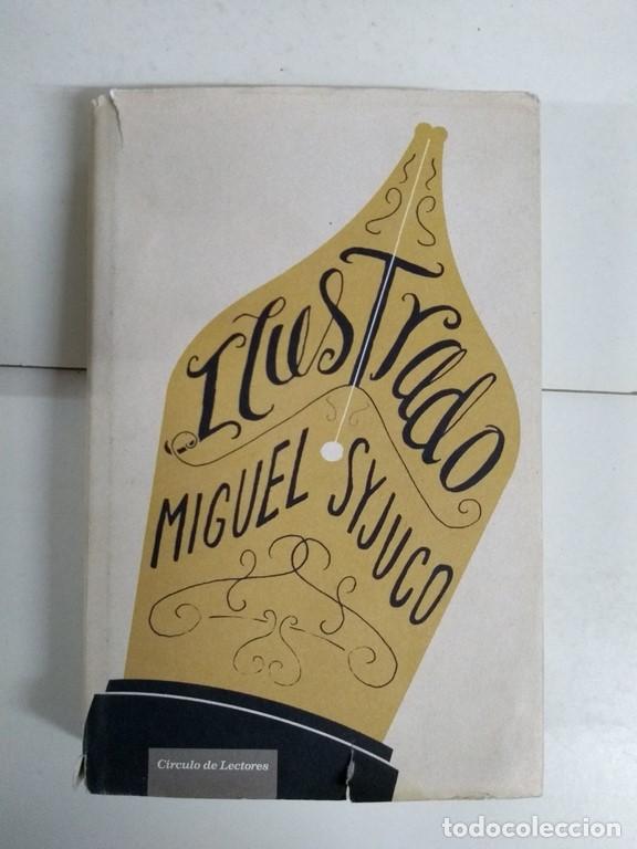 Libros: Ilustrado - Miguel Syjuco - Foto 1