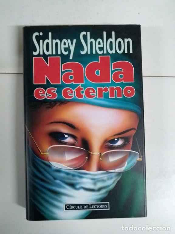 Libros: Nada es eterno - Sidney Sheldon - Foto 1