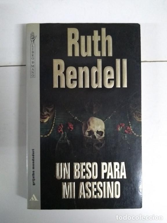Libros: Un beso para mi asesino - Ruth Rendell - Foto 1