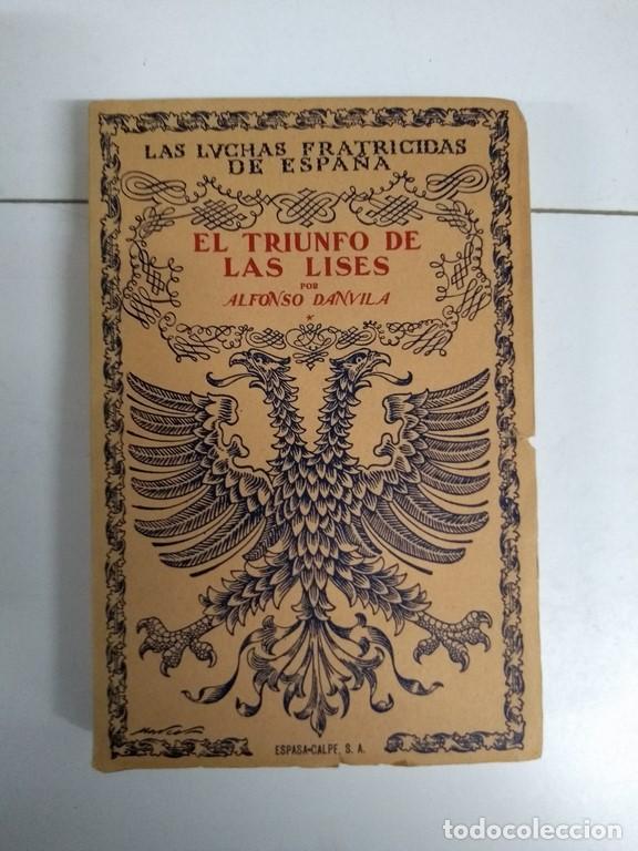 Libros: El triunfo de las Lises - Alfonso Danvila - Foto 1