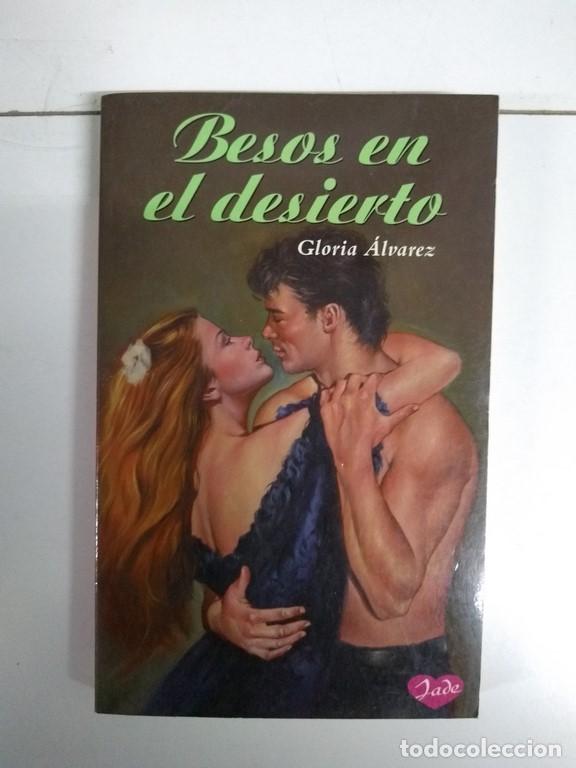 Libros: Besos en el desierto - Gloria &Aacute;lvarez - Foto 1
