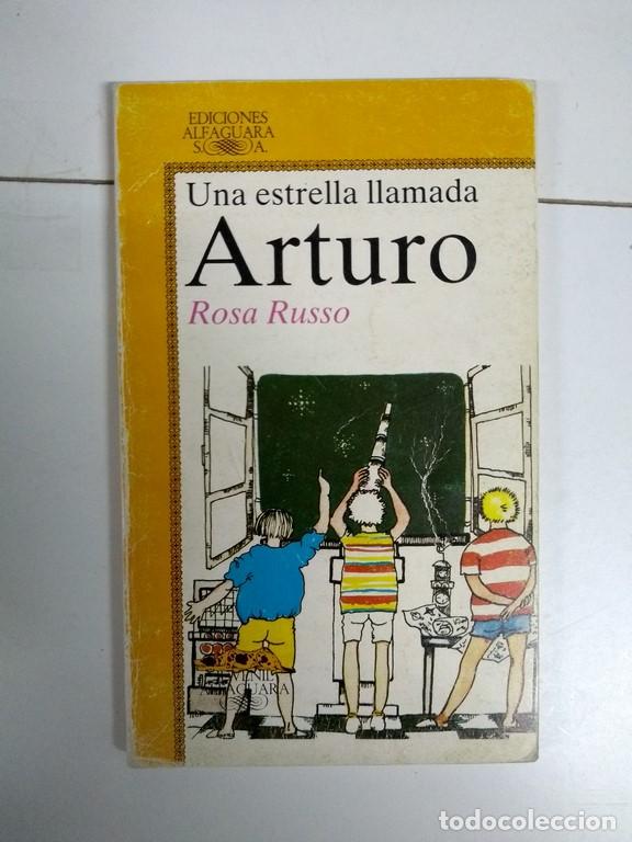 Libros: Una estrella llamada Arturo - Rosa Russo - Foto 1