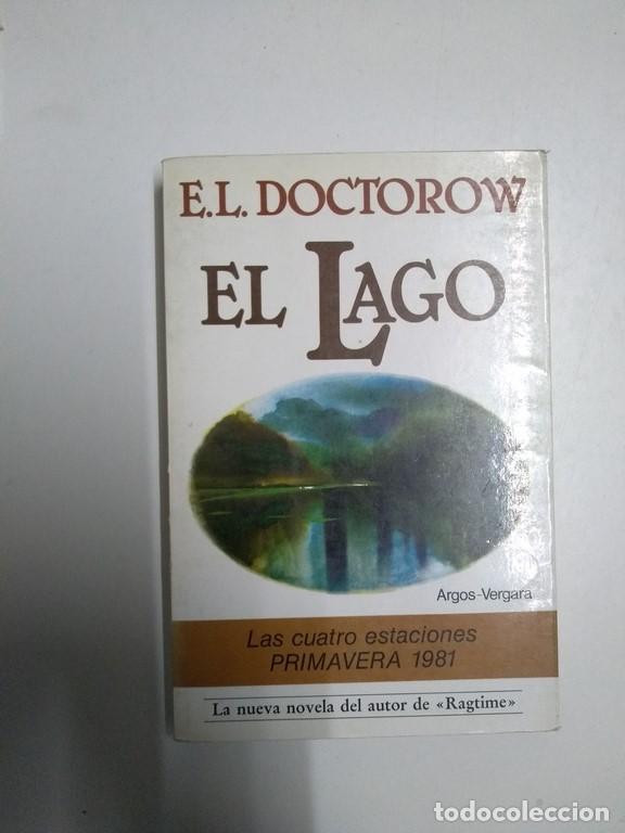 Libros: El lago - E. L. Doctorow - Foto 1