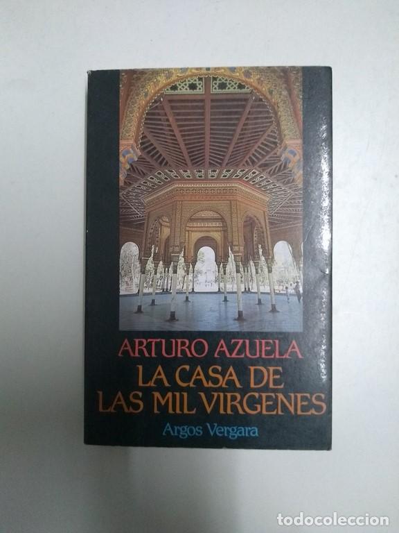 Libros: La casa de Las Mil Virgenes - Arturo Azuela - Foto 1