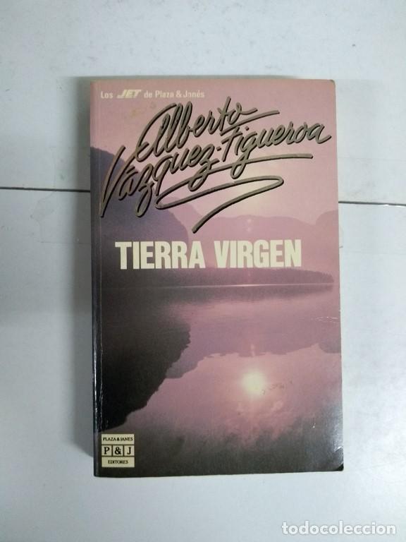 Libros: Tierra virgen - Alberto V&aacute;zquez-Figueroa - Foto 1