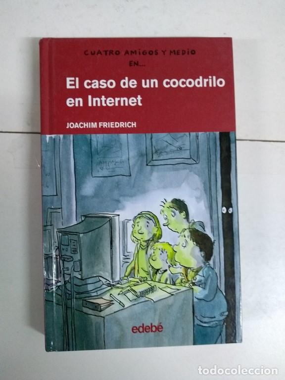 Libros: El caso de un cocodrilo en Internet - Joachim Friedrich - Foto 1