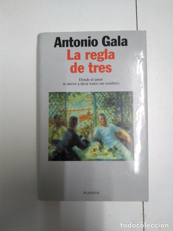 Libros: La regla de tres - Antonio Gala - Foto 1