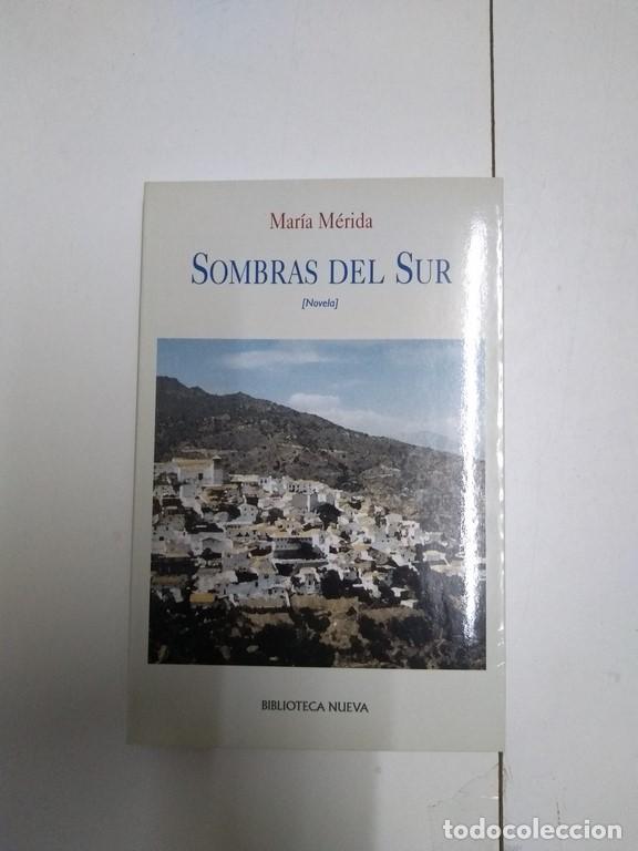 Libros: Sombras del Sur - Mar&iacute;a M&eacute;rida - Foto 1