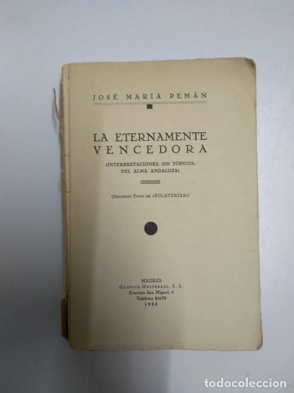 Libros: La eternamente vencedora - Jos&eacute; Mar&iacute;a Pem&aacute;n - Foto 1
